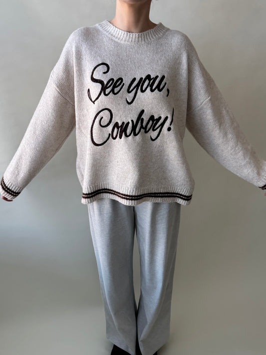 See You Cowboy Sweater